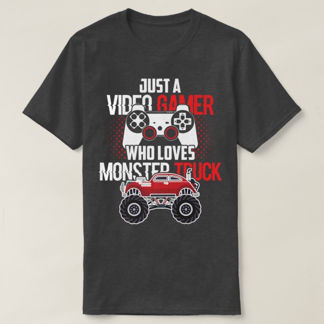 Nur ein Videospieler, der Monster Truck Birthda Li T-Shirt (Design vorne)