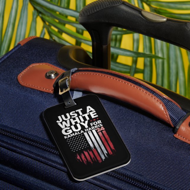 Nur ein weißer Typ für Kamala Harris Wahl 2024 Gepäckanhänger (Vorderseite Insitu 1)