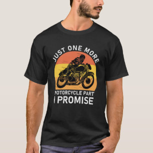 nur ein weiterer Motorradteil verspricht T-Shirt