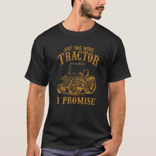 Nur ein weiterer Traktor I verspricht Vintage Land T-Shirt