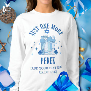 NUR EIN WEITERES PEREK Kapitel Jüdisches Chanukka Sweatshirt