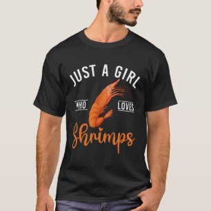 Nur ein Who Lieben Shrimps T-Shirt