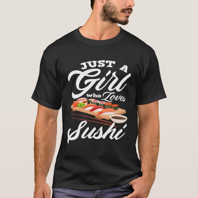 Nur ein Who Lieben Sushi T-Shirt (Vorderseite)