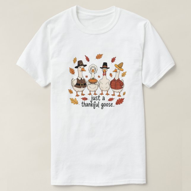 Nur eine dankbare Gans T-Shirt (Design vorne)