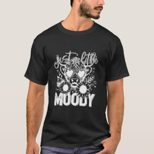 Nur eine ein bisschen launische Färse Highland-Kuh T-Shirt