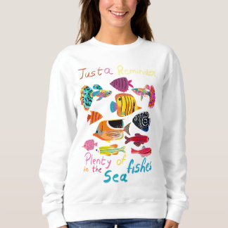 Nur eine Erinnerung (viele Fische) Sweatshirt