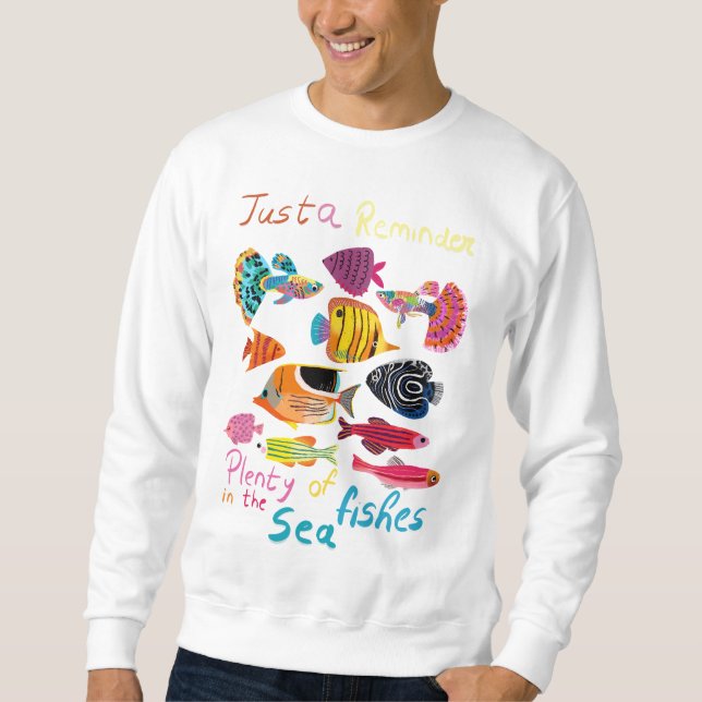 Nur eine Erinnerung (Viele Fische) Sweatshirt (Vorderseite)
