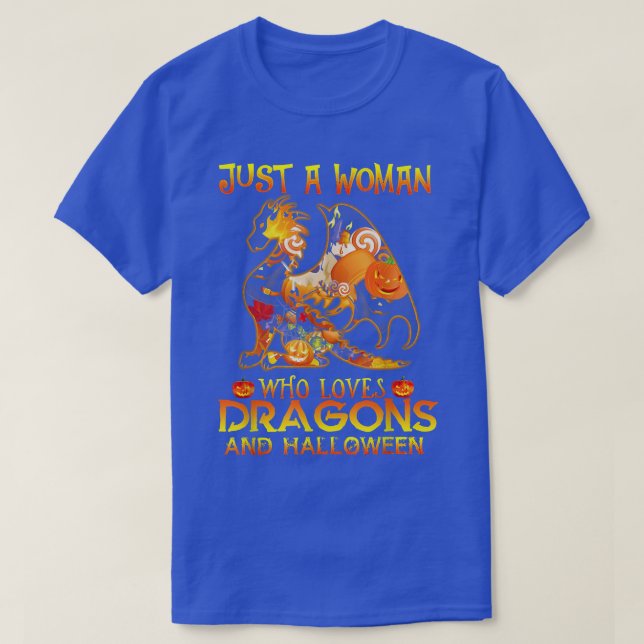 Nur eine Frau, die Drachen und Halloween 5785 Lieb T-Shirt (Design vorne)
