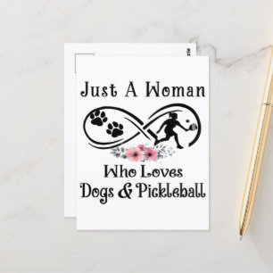 Nur eine Frau, die Hunde und Pickleball Liebe Postkarte