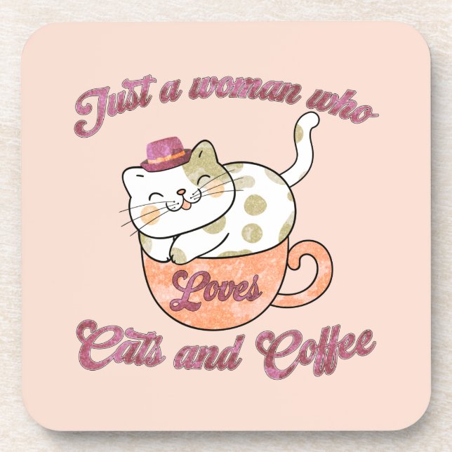 Nur eine Frau, die Katzen und Kaffee Liebe Getränkeuntersetzer (Vorderseite)