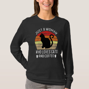 Nur eine Frau, die Katzen und Kaffee Liebe T-Shirt