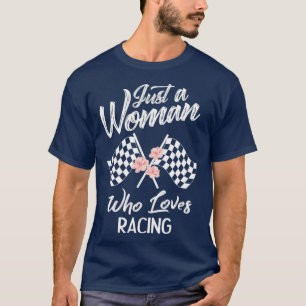 Nur eine Frau, die Lieben Rennen Lover Geschenk. T-Shirt