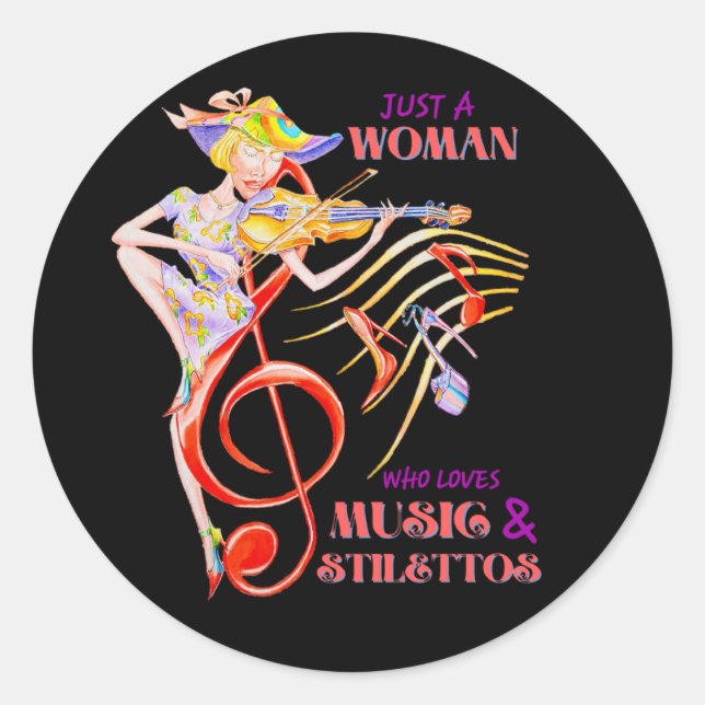 NUR EINE FRAU, DIE MUSIK UND STILETTOS STICKER LIE (Vorderseite)