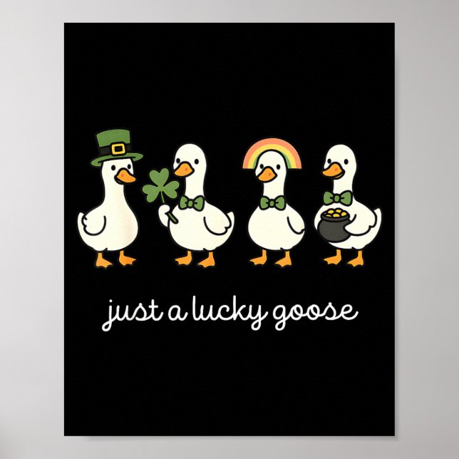 Nur eine Glücksgans, lustige St. Patrick Gans Nur  Poster (Vorne)