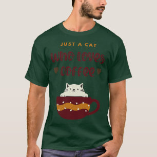 Nur eine Katze, die Liebe Kaffee National Barista T-Shirt