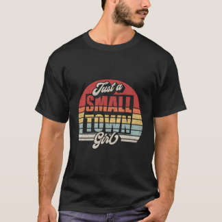 Nur eine kleine Stadt T-Shirt