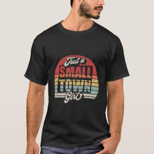 Nur eine kleine Stadt T-Shirt