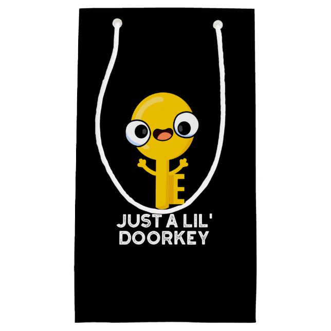 Nur eine kleine Türklinke Funny Dorky Key Pun Dark Kleine Geschenktüte (Vorderseite)