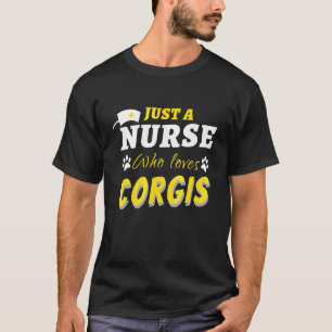 Nur eine Krankenschwester, die Corgis Gesundheitsw T-Shirt