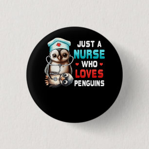 Nur eine Krankenschwester, die Lieben Pinguine Pfl Button