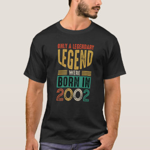 Nur eine Legende 2002 Jahrestag 20. Geburtstag T-Shirt