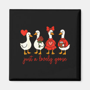 Nur eine liebe Gans Süße Nk Alberne Gans Valentins Magnet