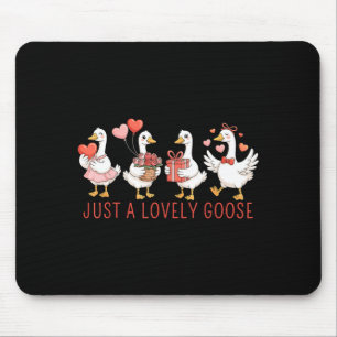 Nur eine liebenswerte Gans Süße Gans Valentinstag  Mousepad