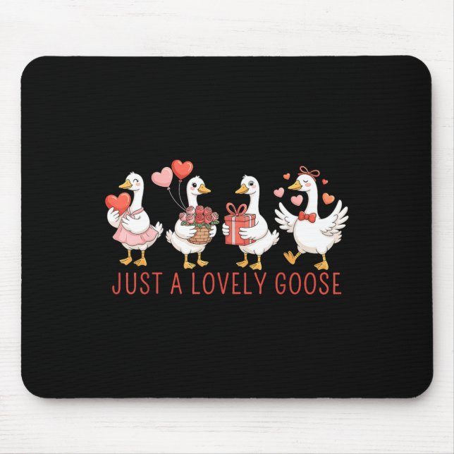 Nur eine liebenswerte Gans Süße Gans Valentinstag  Mousepad (Vorne)
