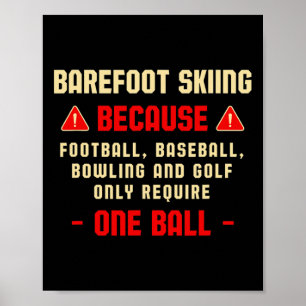Nur eine Ll Refoot Skifahr-Abenteuer-Sportart erfo Poster