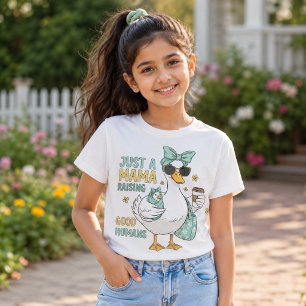 Nur eine Mama, die gute Menschen erzieht T-Shirt