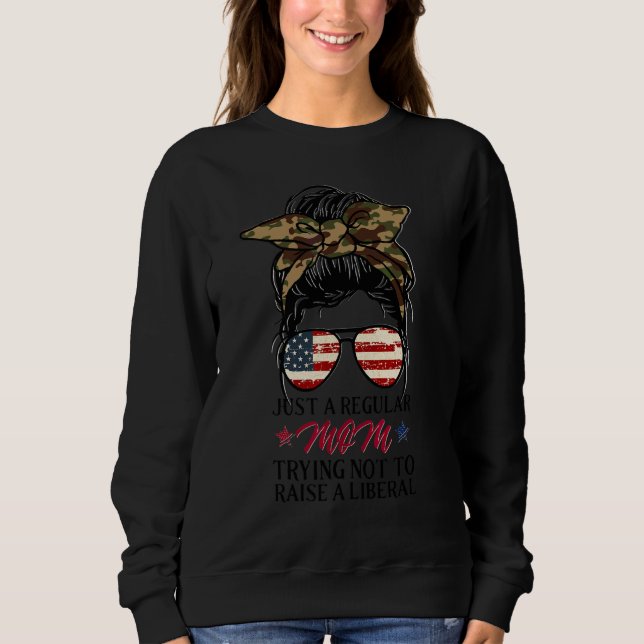 Nur eine normale Mutter, die versucht, keinen Libe Sweatshirt (Vorderseite)