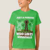 Nur eine Person, die Windmühlen T - Shirt mag