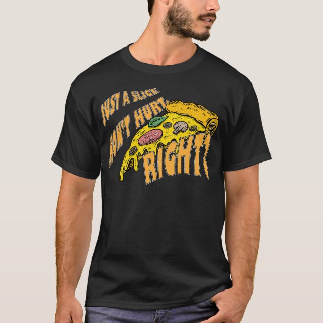 Nur eine Scheibe tut nicht weh, oder? T-Shirt (Vorderseite)