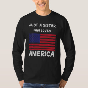 Nur eine Schwester, die Amerika Liebe T-Shirt