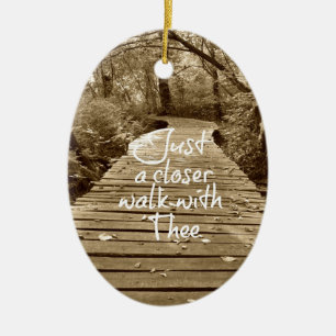 Nur einen Näheren Spaziergang mit der Hymne Keramik Ornament