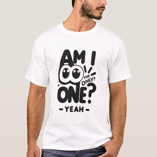 Nur eins T-Shirt (Vorderseite)