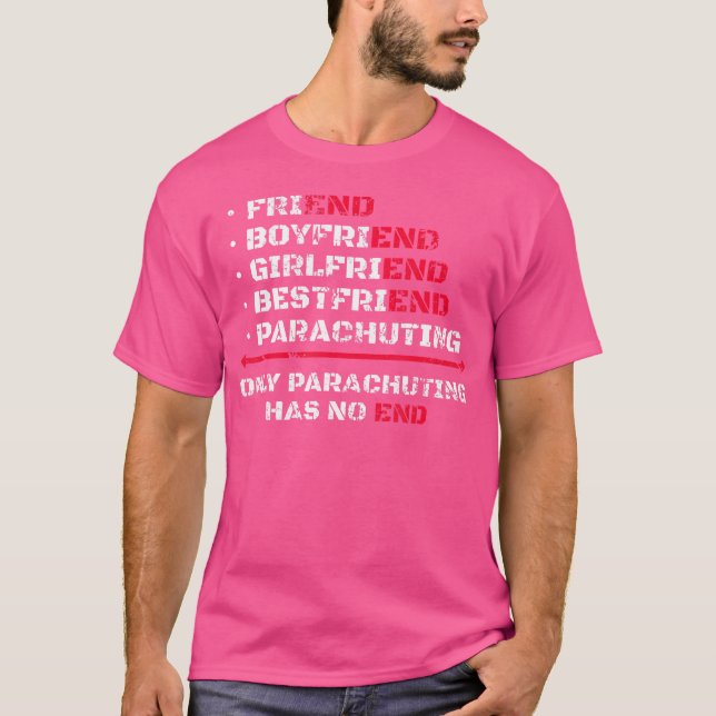 Nur Fallschirmspringen hat kein Ende beim Tauchen T-Shirt (Vorderseite)