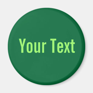 NUR FARBE / dunkelgrün + Ihr Text Magnet