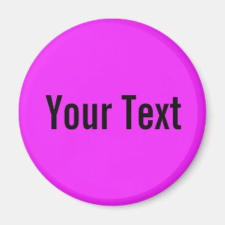 NUR FARBE / Pink + Ihr Text Magnet
