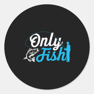 Nur Fisch Lustiger B Angler Humor Liebhaber Fische Runder Aufkleber