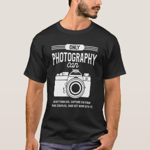 Nur Fotografen können Familien fotografieren und C T-Shirt