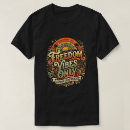 Nur Freiheitsschwingungen juneteenth Unabhängigkei T-Shirt