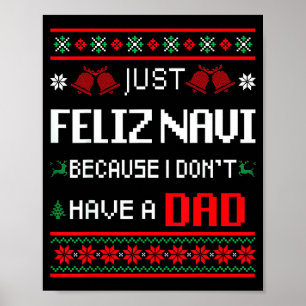 Nur Frohe Navi Weil Ich Keinen Vater Hässliches Ch Poster
