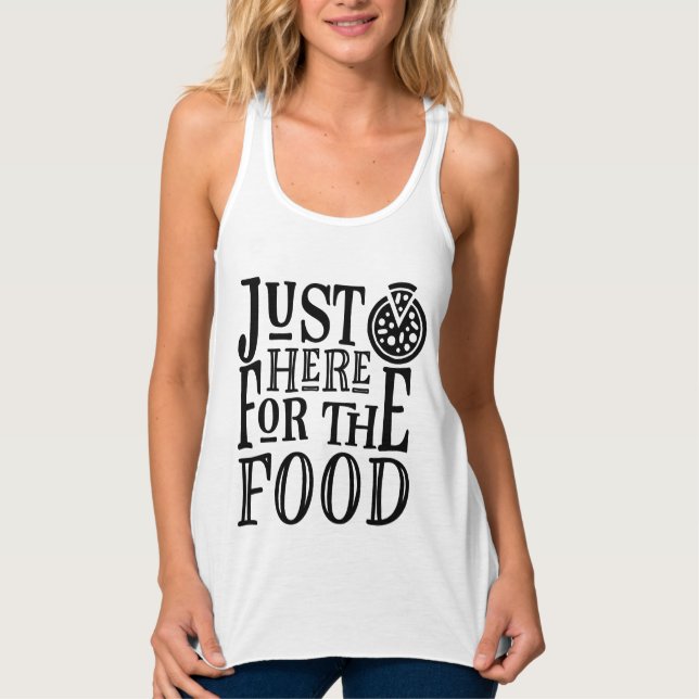Nur für das Essen hier Tank Top (Vorderseite)
