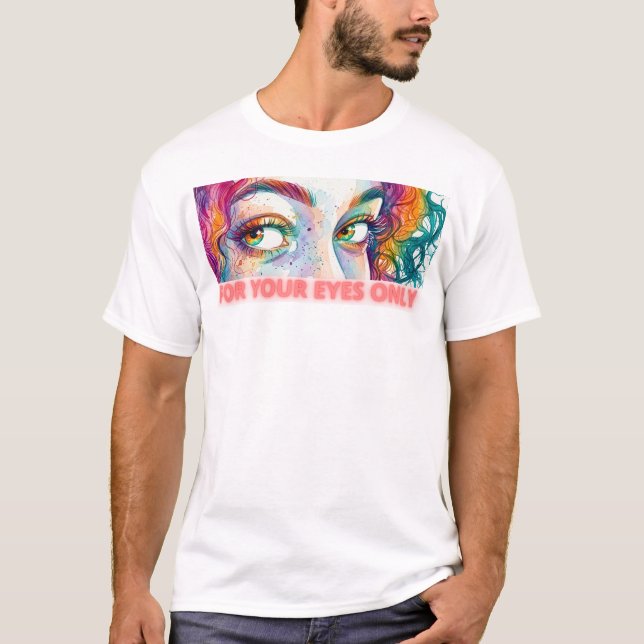 NUR FÜR DEINE AUGEN T-Shirt (Vorderseite)