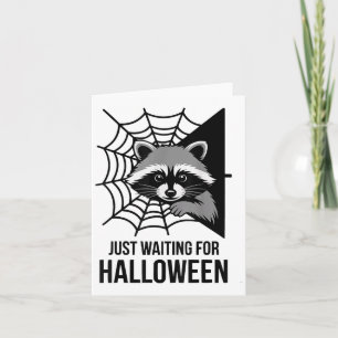 Nur für Halloween Raccoon Niedlich Print Gewartet Karte
