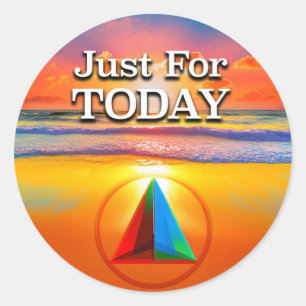 Nur für heute Erholung Slogan Sunrise Runder Aufkleber