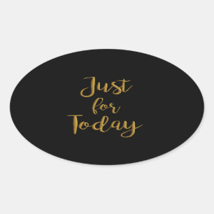 Nur für heute Gold OM NA 12 Stufen Erholung Ovaler Aufkleber