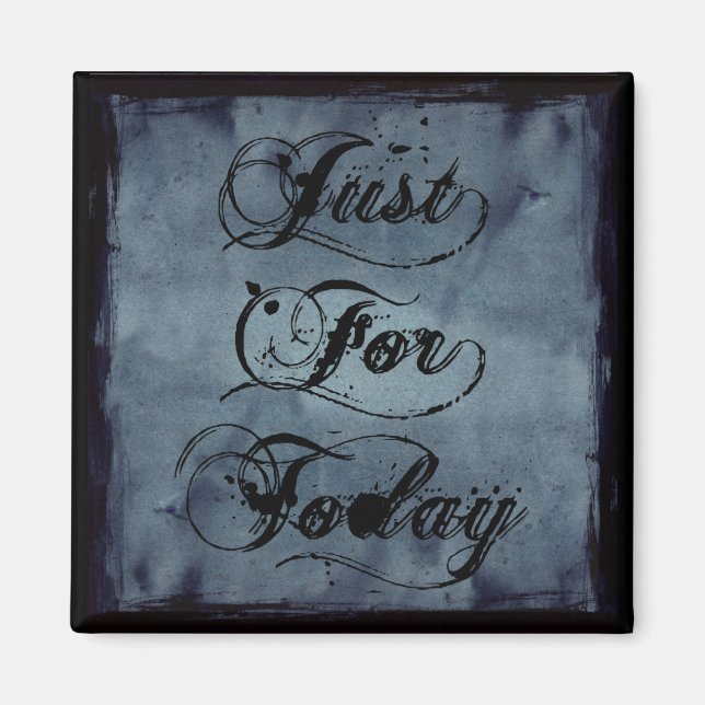 Nur für heute magnet (Vorne)