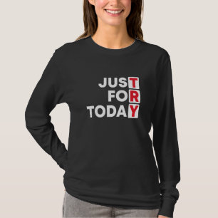 Nur für heute probieren Sie Adoption aus T-Shirt